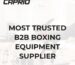 Most Trusted B2B Boxing Equipment Supplier