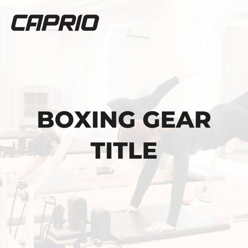 Boxing Gear Title