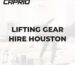 Lifting Gear Hire Houston