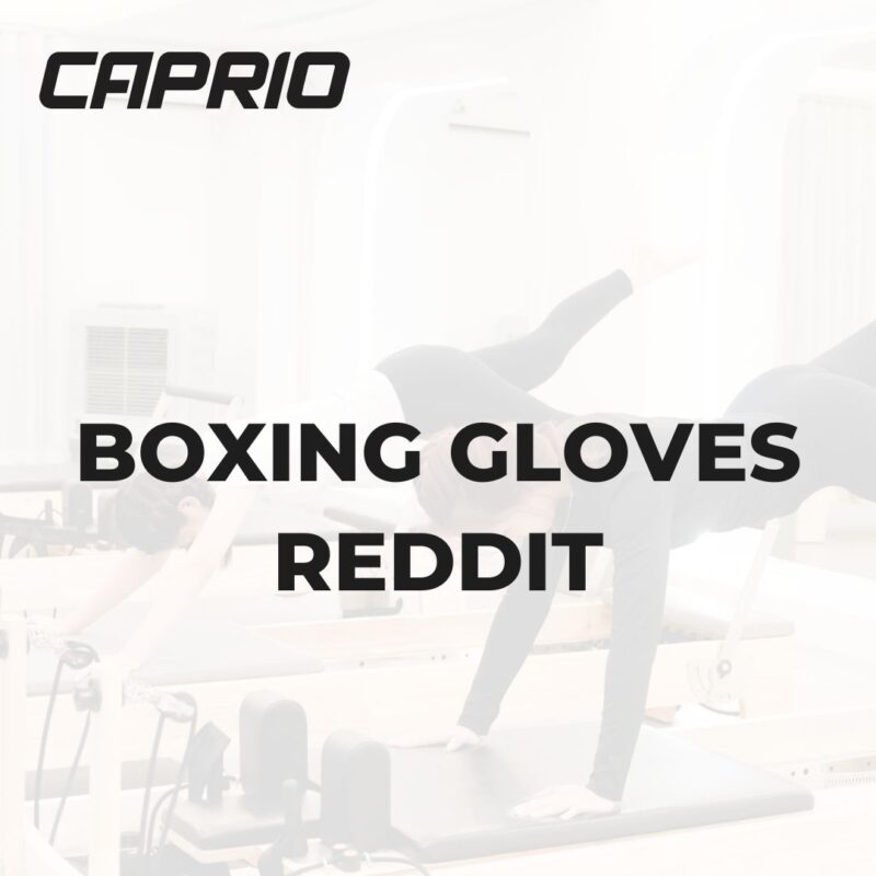 BOXING GLOVES REDDIT