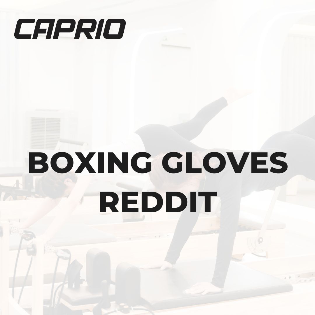 BOXING GLOVES REDDIT