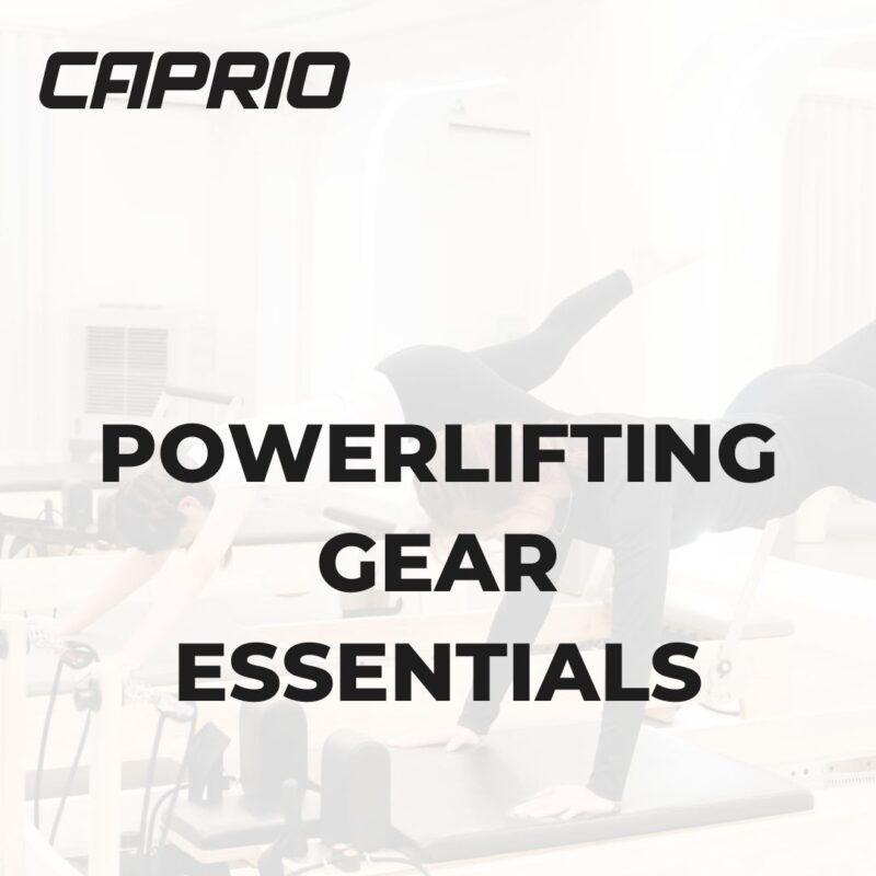 Powerlifting Gear Essentials