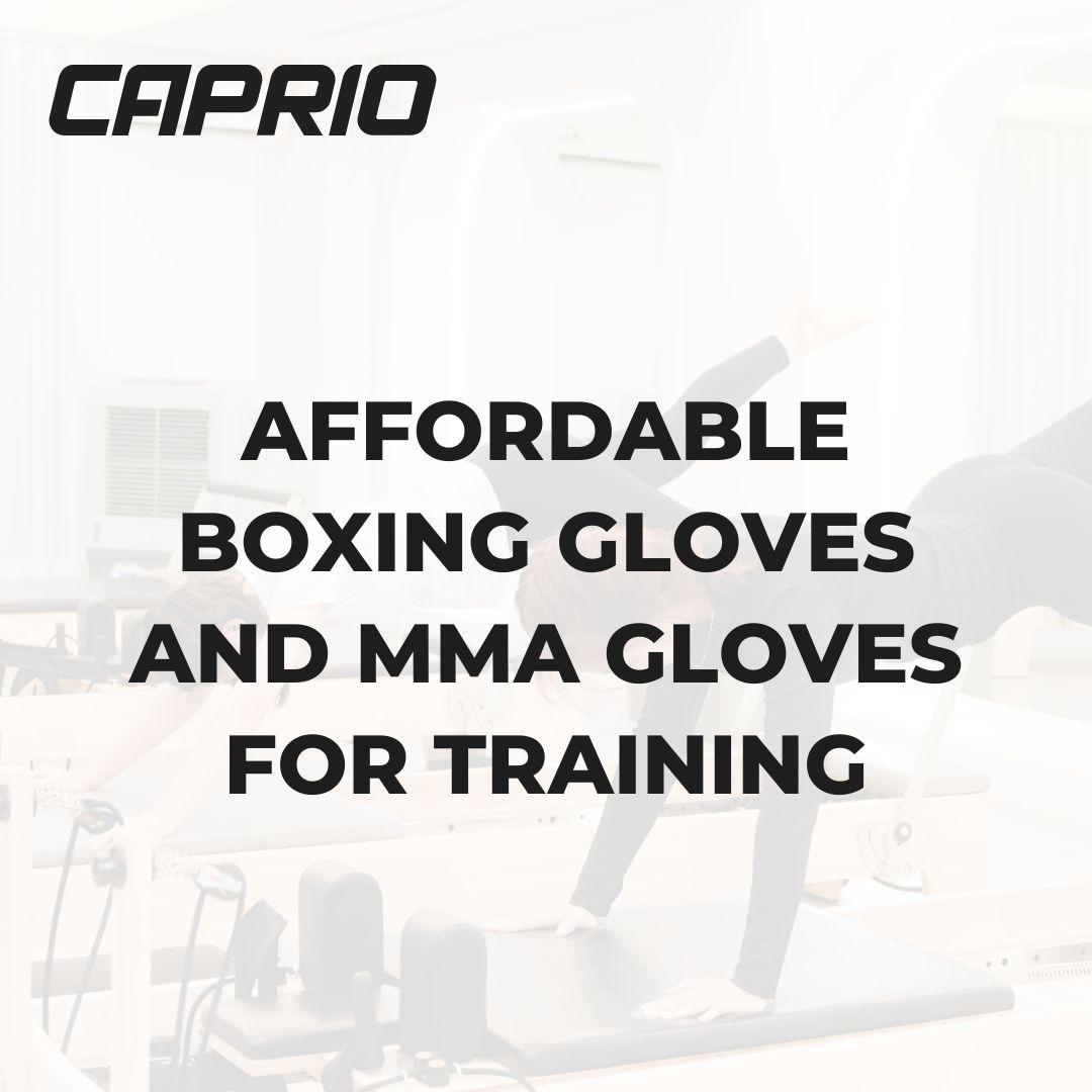 Affordable Boxing Gloves and MMA Gloves for Training